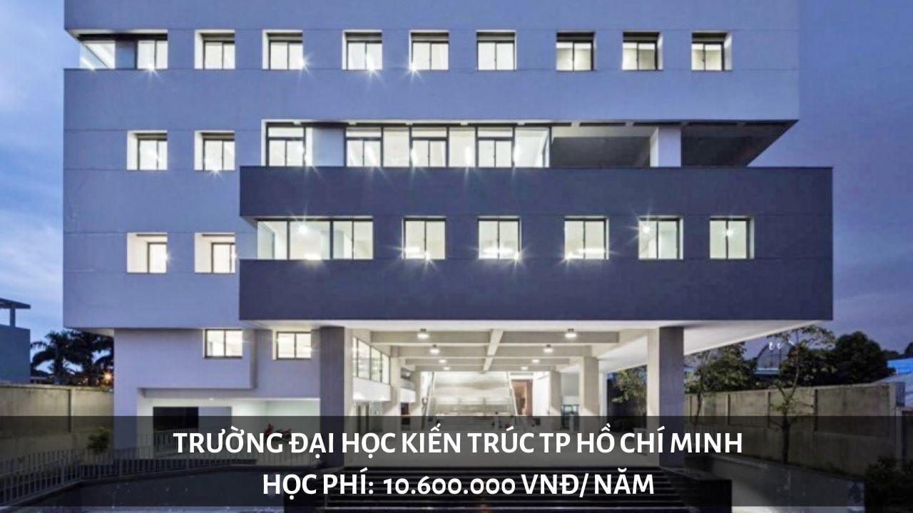 Học phí trường Đại học Kiến Trúc TP Hồ Chí Minh (năm 2019-2020)