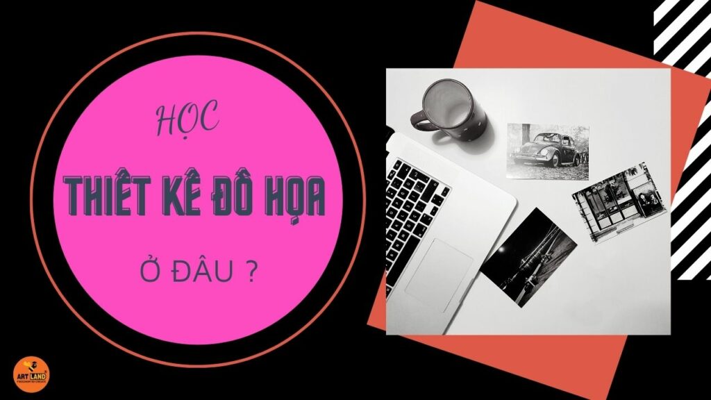 học thiết kế đồ họa ở đâu?