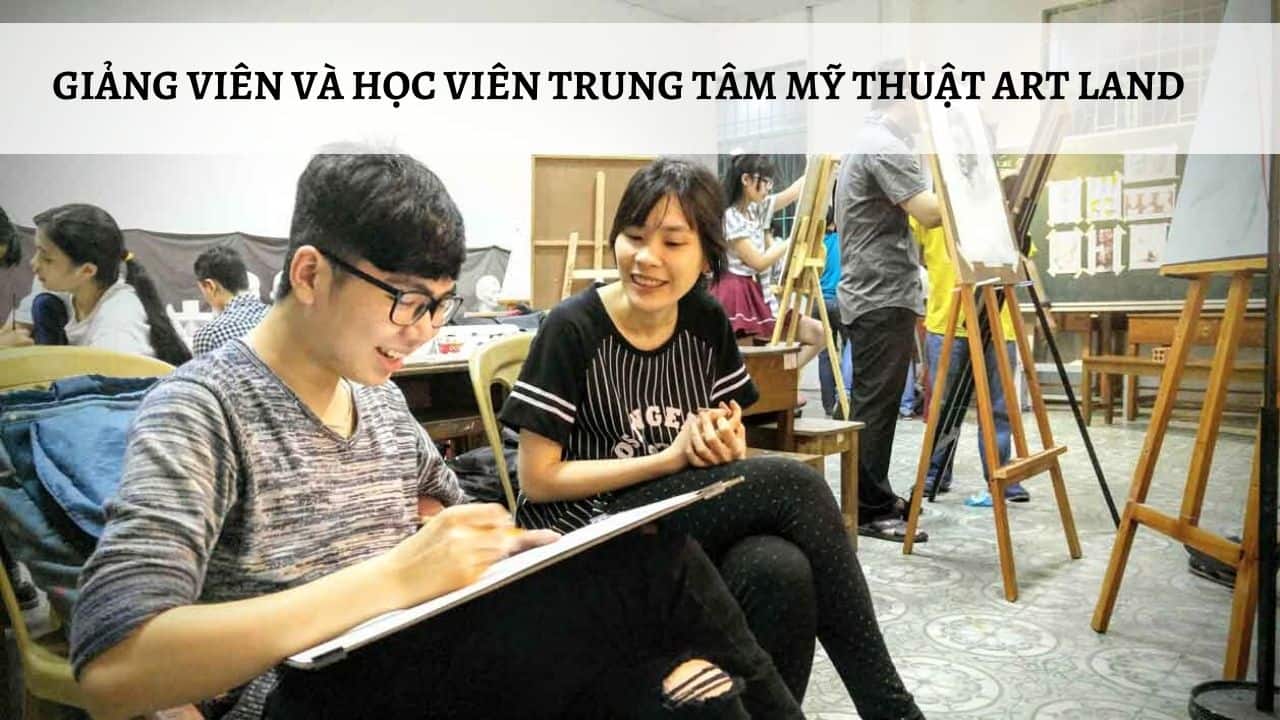 Giảng viên và học viên trung tâm mỹ thuật art land