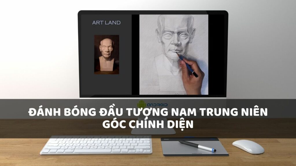 Hướng dẫn đánh bóng đầu tượng nam trung niên góc chính diện