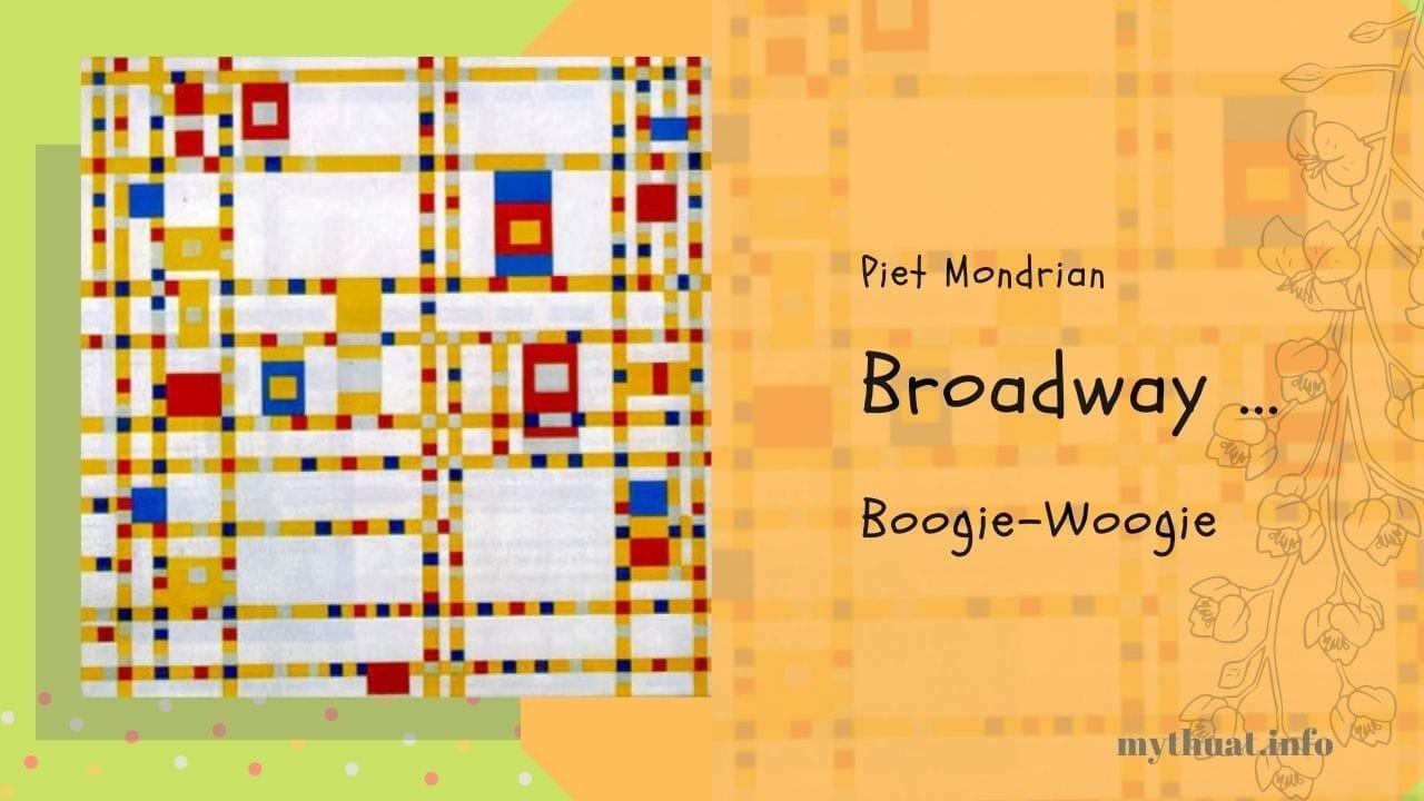 Danh họa Piet Mondrian bức " Broadway Boogie Woogie"