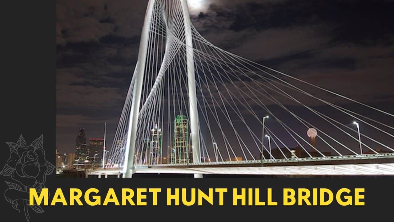 Margaret Hunt Hill Bridge