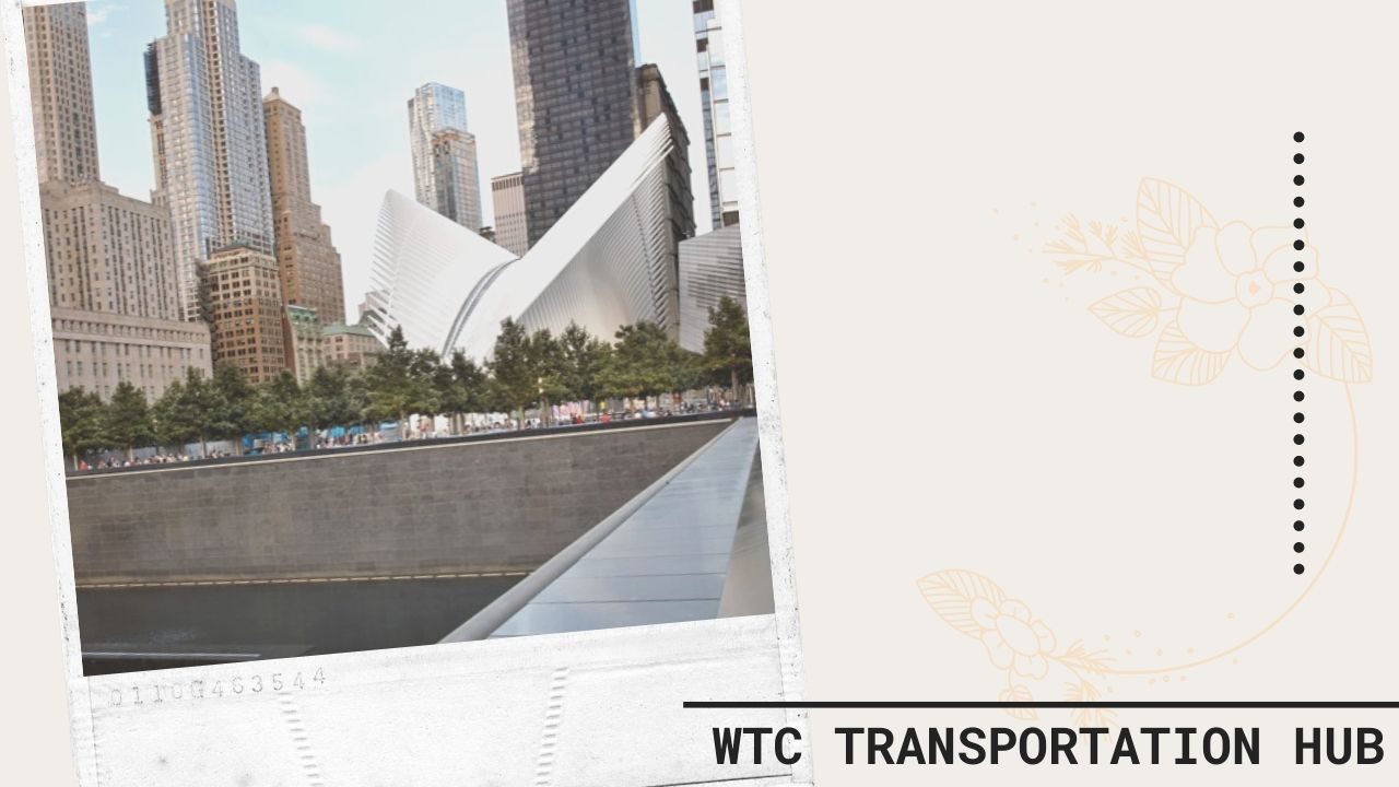 WTC Transportation Hub