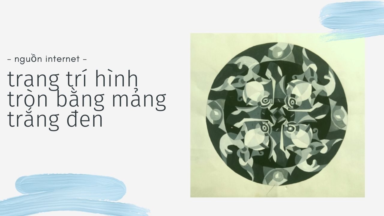 trang trí hình tròn bằng mảng trăng đen