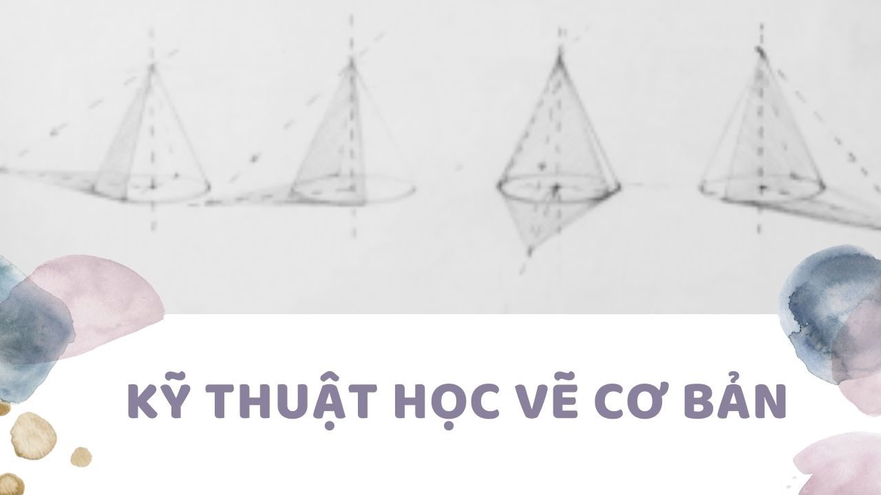 Kỹ thuật học vẽ cơ bản