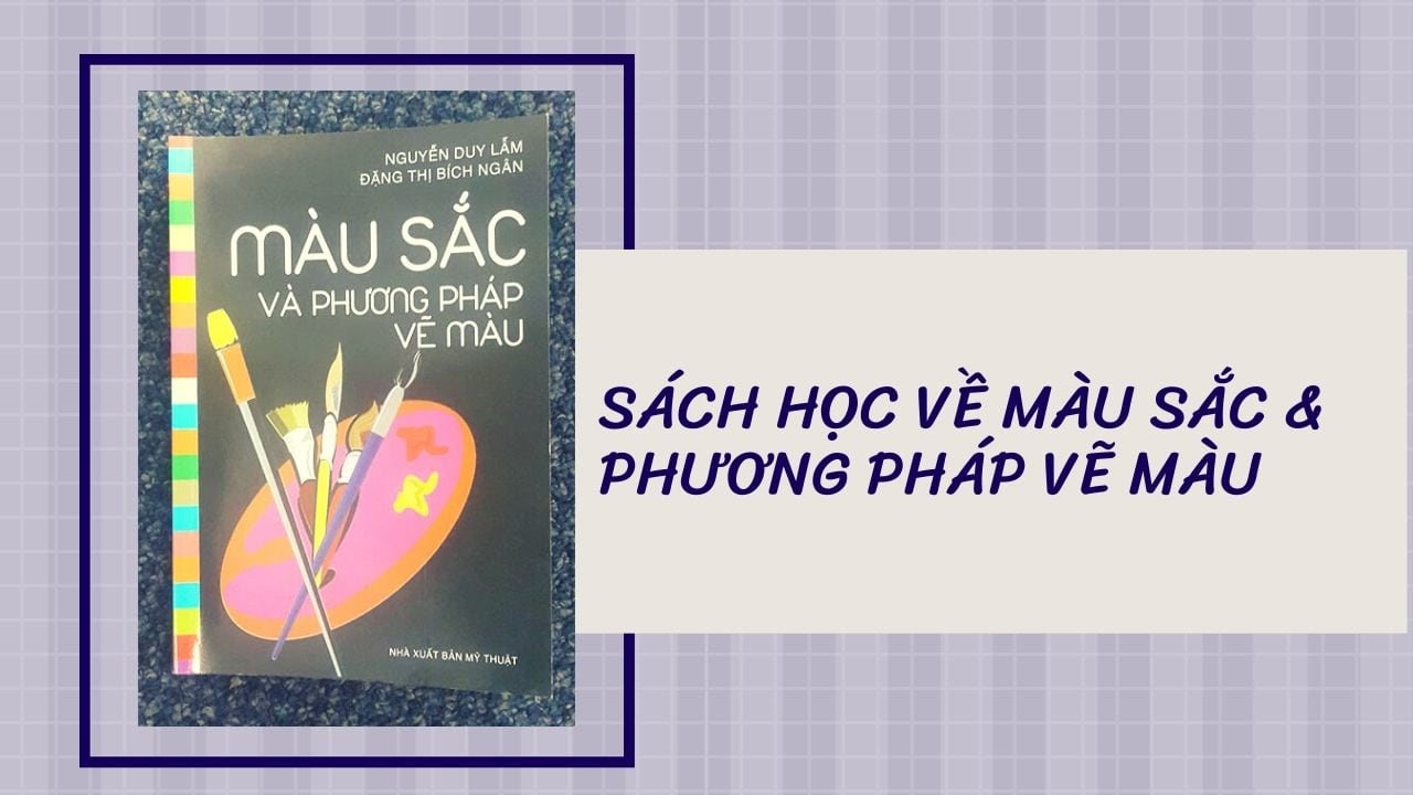 Sách học về màu sắc và phương pháp vẽ màu