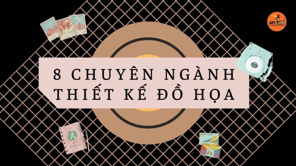 8 chuyên ngành thiết kế đồ họa