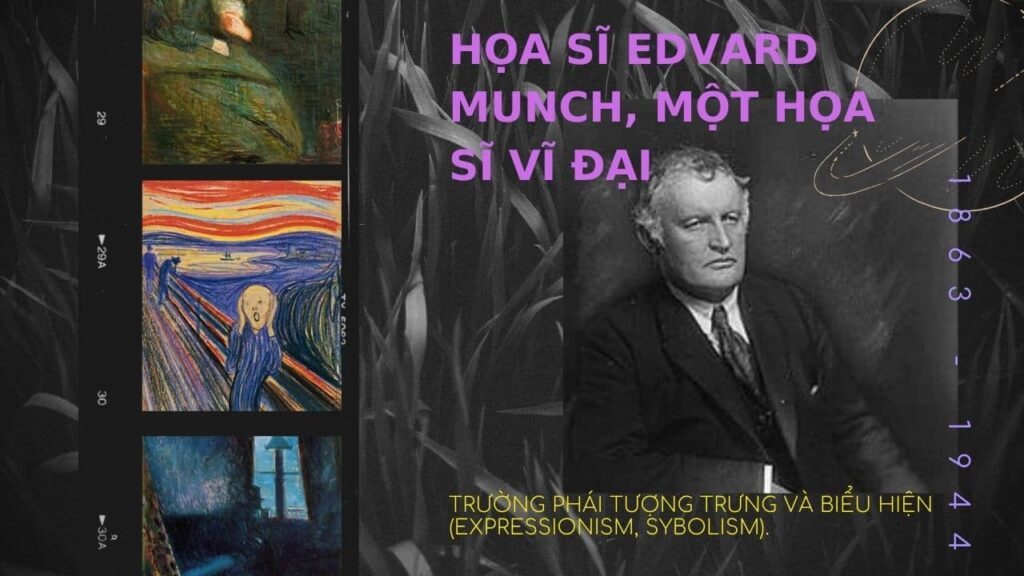 Họa sĩ Edvard Munch ảnh bìa(nguồn internet)