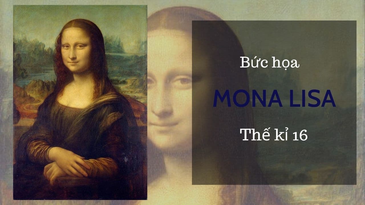 Bức họa nổi tiếng Mona Lisa