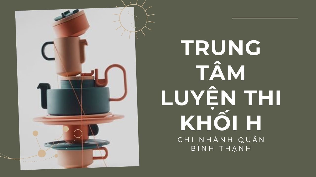 luyện thi khối h ở quận bình thạnh