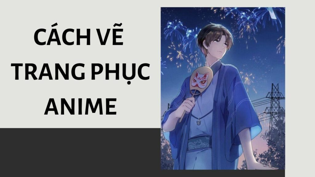 VẼ TRANG PHỤC ANIME